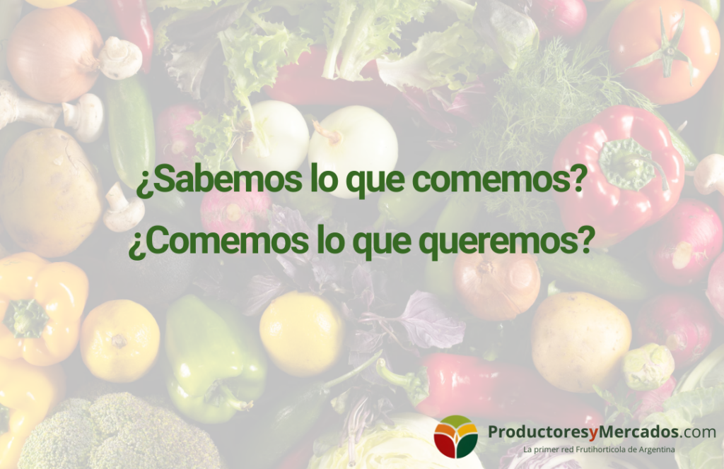 proctures y mercados sabemos lo que comemos? mercados